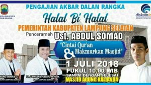 Pemkab Lampung Selatan akan Hadirkan Ust.Abdul Somad di Pengajian Akbar