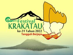 Pemerintah Provinsi Lampung Kembali Menggelar Festival Krakatau ke-31 Tahun 2022