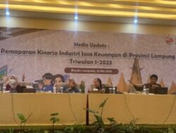 OJK Lampung Perkuat Peran Industri Jasa Keuangan Dalam Mendukung Pertumbuhan Ekonomi Daerah