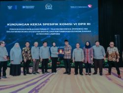 Kunker Komisi VI DPR RI di Lampung, Gubernur Tekankan Pemerataan Ekonomi Berbasis Digital