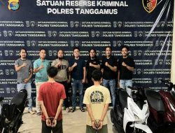 Tekab 308 Presisi Polres Tanggamus Tangkap 2 Tersangka Curas Usai Korban Berwisata di Kota Agung Timur