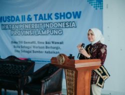 Buka Musda II IKAPI, Bunda Literasi Lampung Tegaskan Literasi sebagai Pilar Kemajuan Daerah