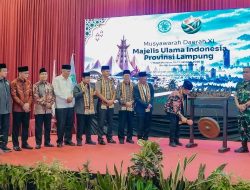 Musda XI MUI Pemprov Lampung, Sinergi Pembangunan Fisik dan Spiritual